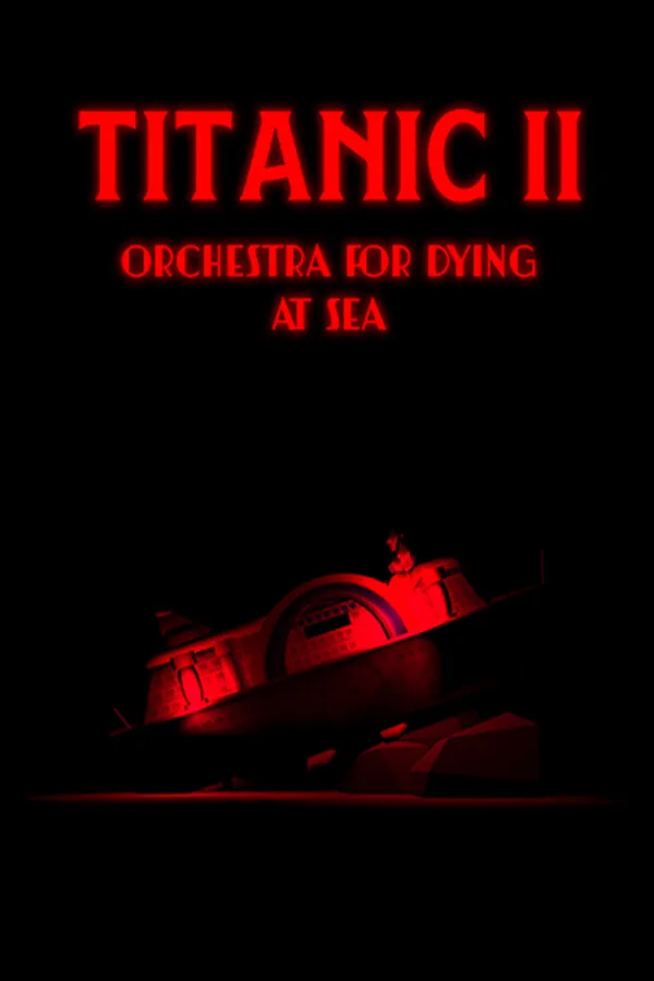 Titanic II - Orchestra for Dying at Sea Cover Art