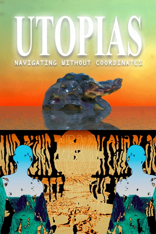 Utopias: Navigating Without Coordinates Cover Art