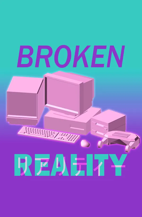 Broken Reality (2018-11-29) - Windows Broken Reality Cover Art